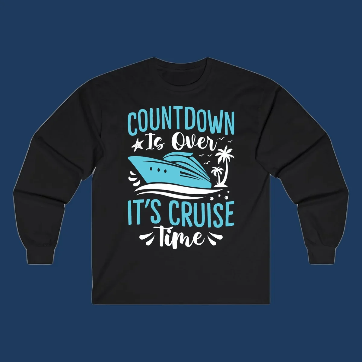 Countdown is over it's cruise time design with turquoise cruise ship, palm trees, seagulls, and tropical elements on gray background