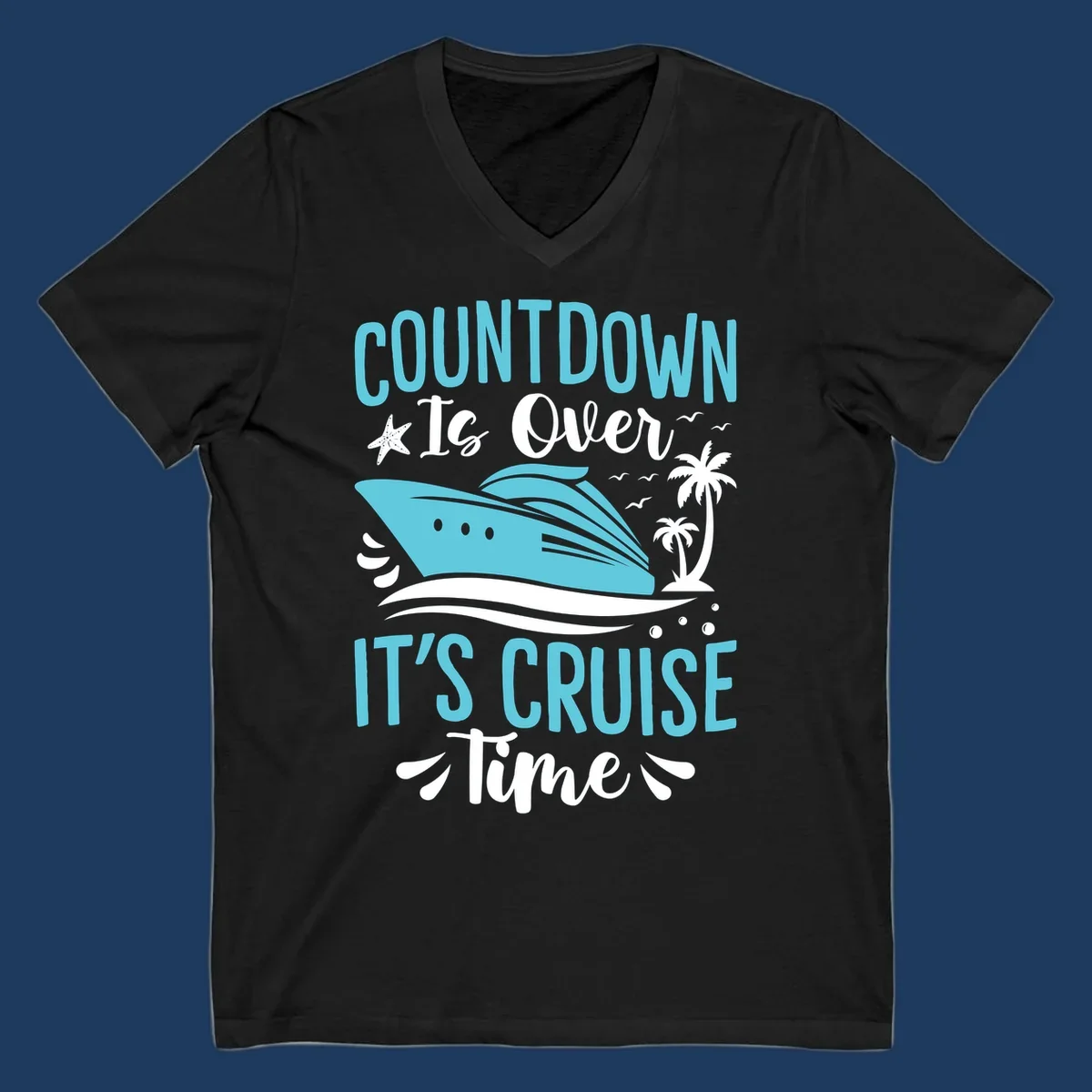 Countdown is over it's cruise time design with turquoise cruise ship, palm trees, seagulls, and tropical elements on gray background