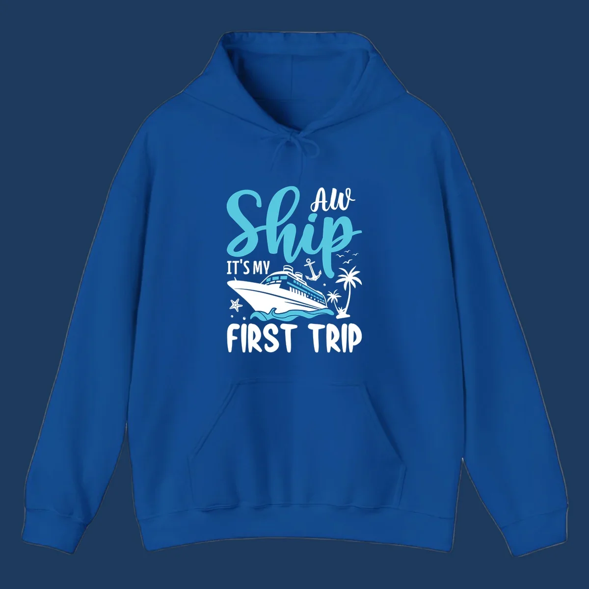 Cyan and white cruise ship illustration with anchor, palm trees, and waves. Text reads 'Ship It's My First Trip All' in playful lettering on gray background.