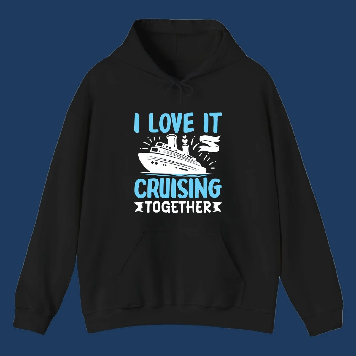 Illustration of a cruise ship with hearts and flags, text reads 'I Love It Cruising Together' in light blue letters on gray background