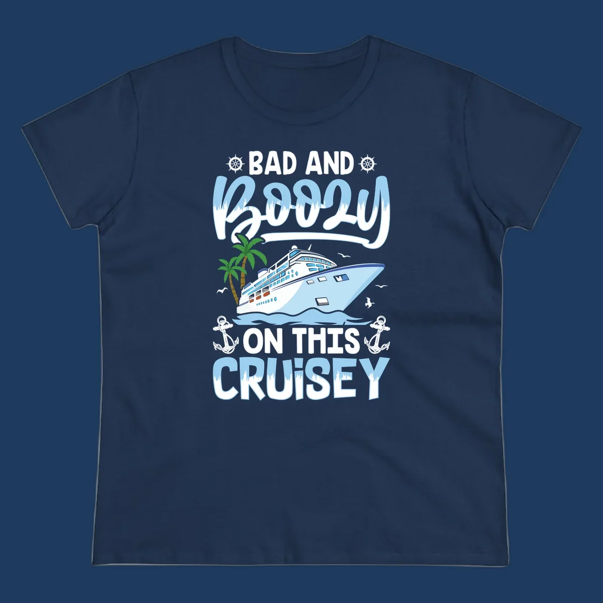 Nautical cruise ship design with 'Bad and Knotty on This Cruise' text, featuring anchors, wheels, and tropical elements
