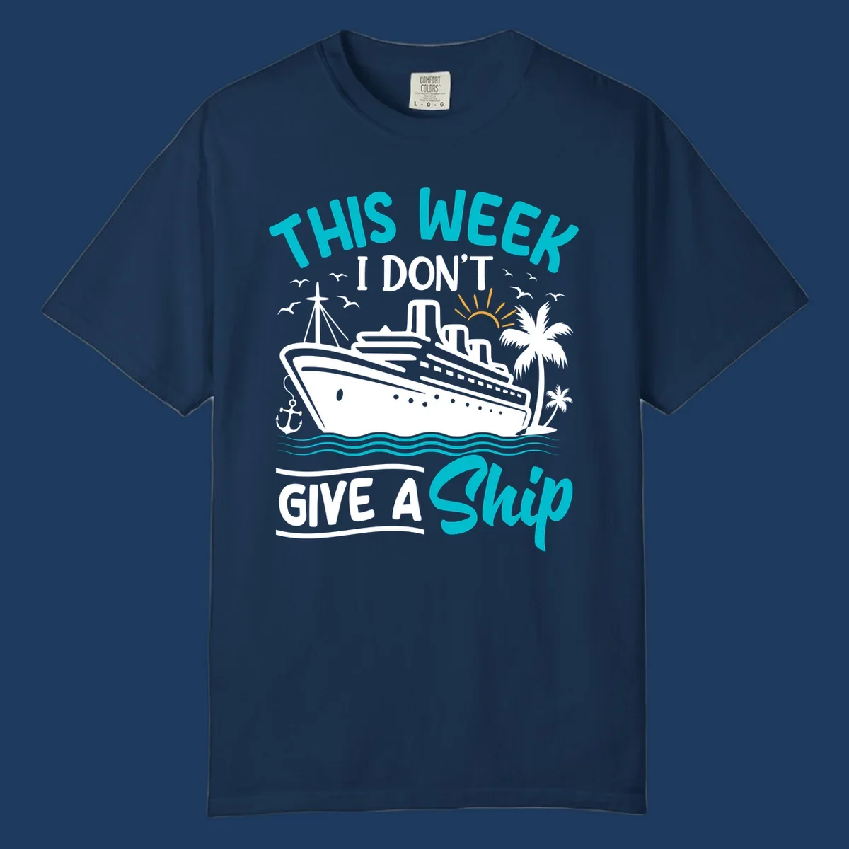 Illustration of a cruise ship with text reading 'This Week I Don't Give A Ship' featuring nautical elements and ocean waves