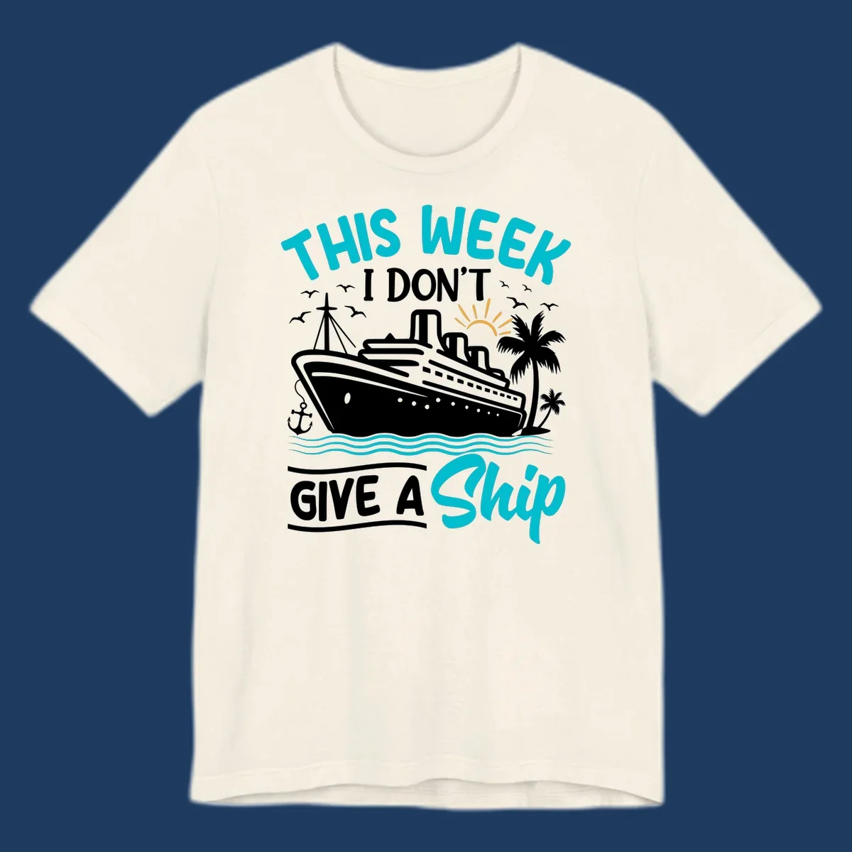Illustration of a cruise ship with text reading 'This Week I Don't Give A Ship' featuring nautical elements and ocean waves