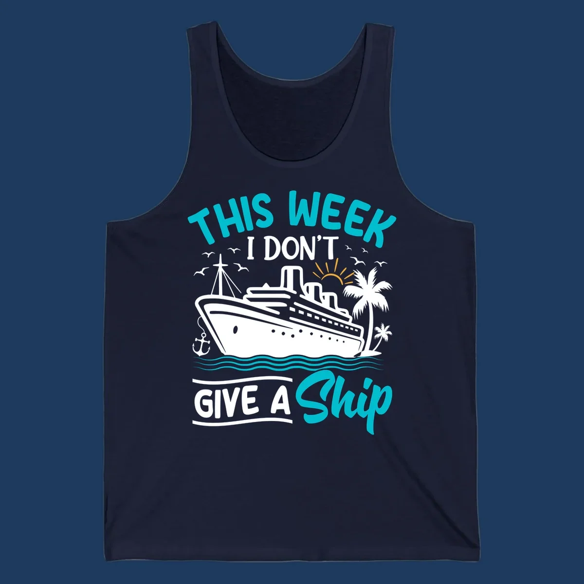Illustration of a cruise ship with text reading 'This Week I Don't Give A Ship' featuring nautical elements and ocean waves