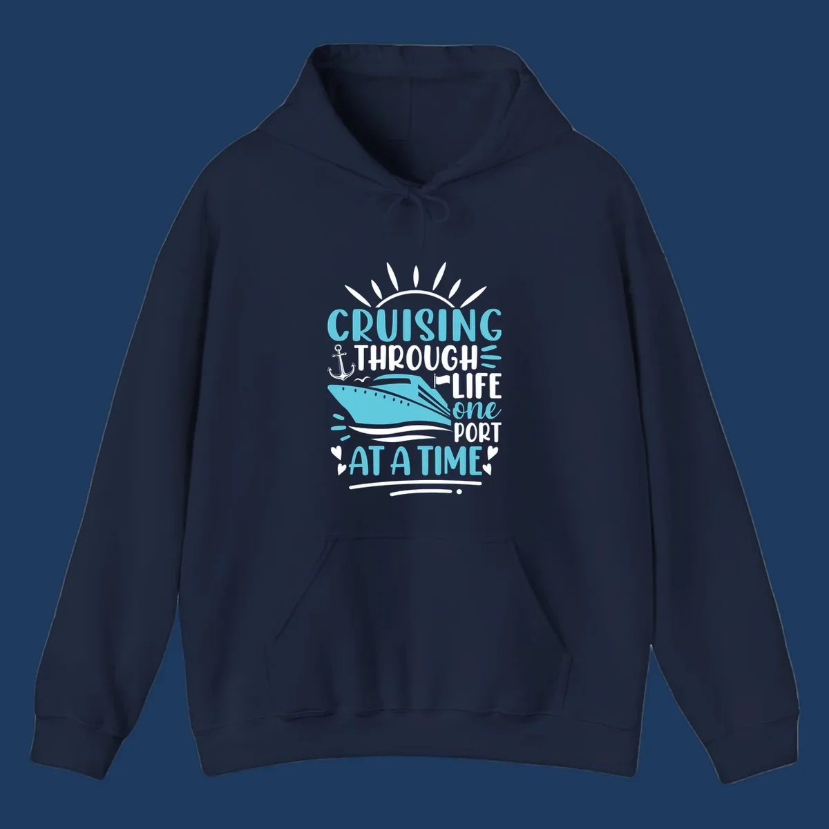 Cruise ship with anchor and sun rays design featuring text 'Cruising Through Life One Port At A Time' in turquoise and white on gray background