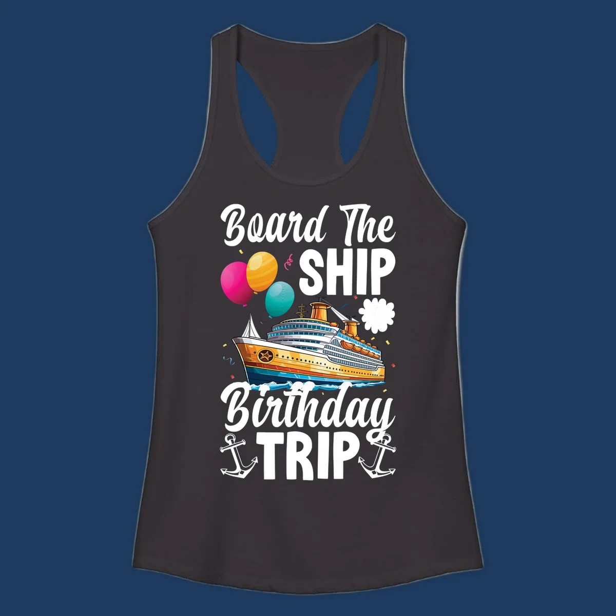 Colorful cruise ship illustration with balloons, confetti, and anchors for board the ship birthday trip design