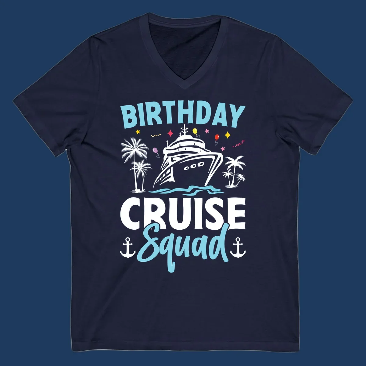 Birthday cruise squad design with ship, palm trees, balloons, stars, and nautical elements on gray background
