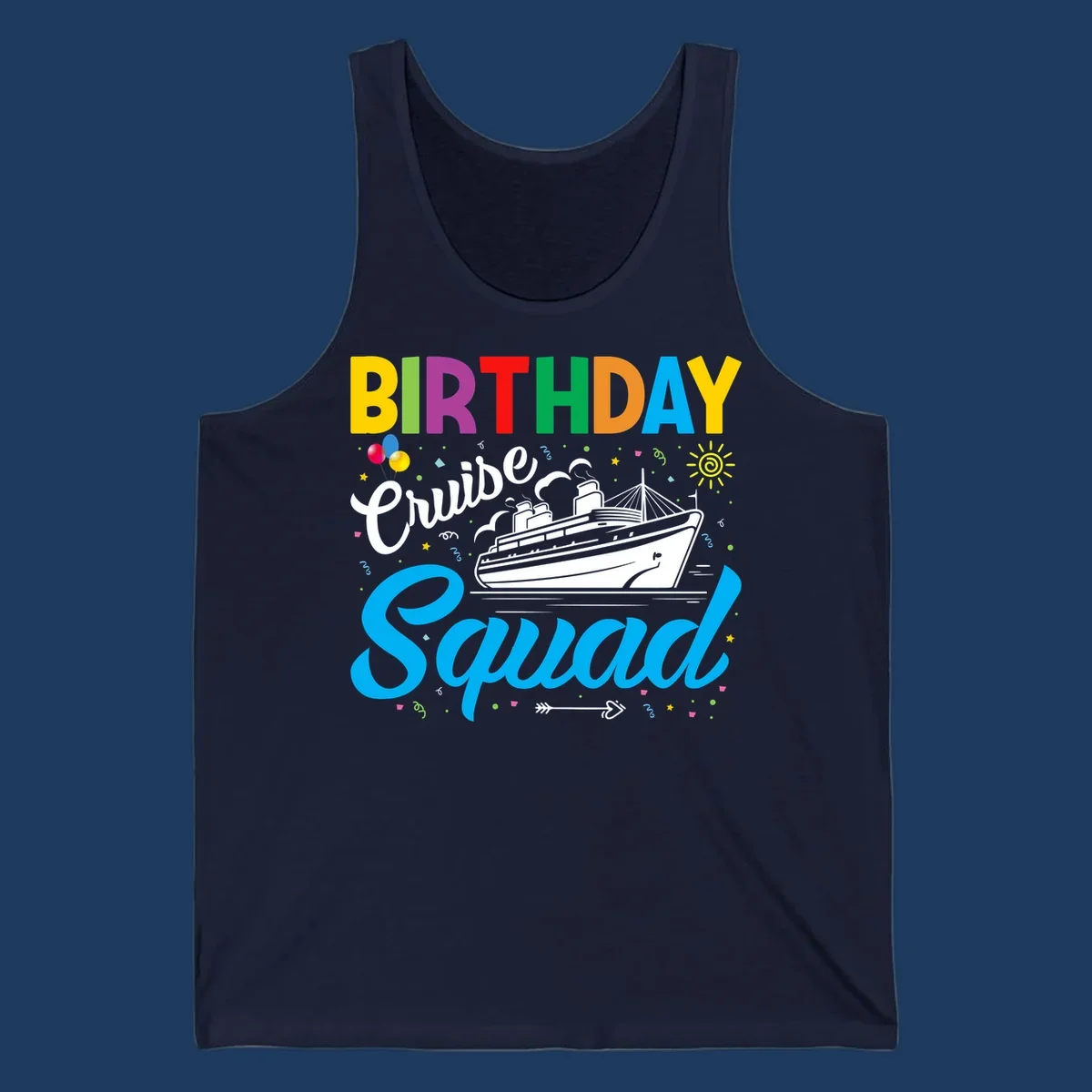 Colorful birthday cruise squad design with cruise ship, balloons, sun, and celebratory elements on gray background