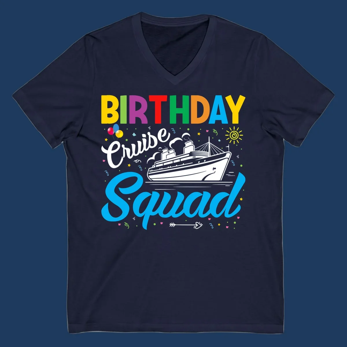 Colorful birthday cruise squad design with cruise ship, balloons, sun, and celebratory elements on gray background