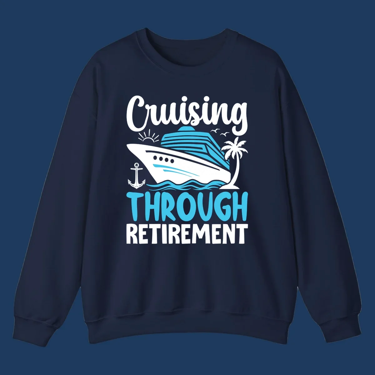 Cruising through retirement design with cruise ship, palm tree, anchor, waves, sun and seagulls in white and blue on gray background