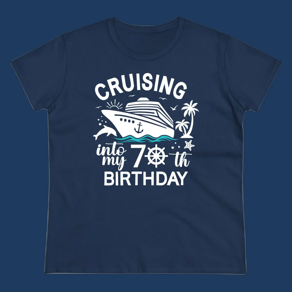Cruise ship illustration with 'Cruising into my 70th Birthday' text, featuring dolphins, palm trees, starfish, and nautical elements on gray background