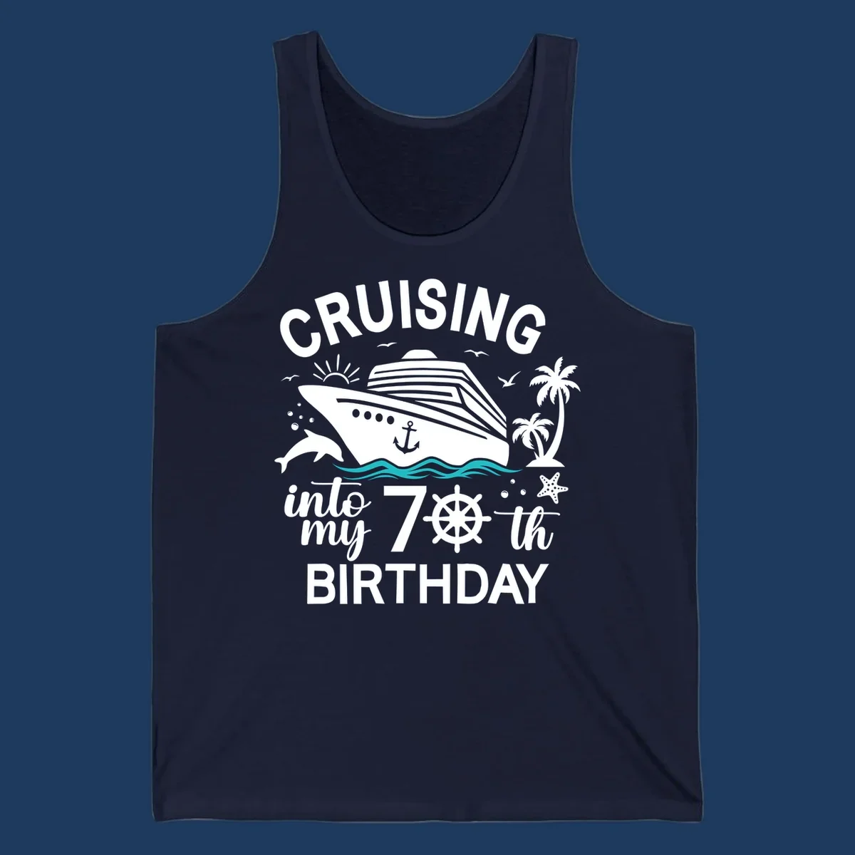 Cruise ship illustration with 'Cruising into my 70th Birthday' text, featuring dolphins, palm trees, starfish, and nautical elements on gray background