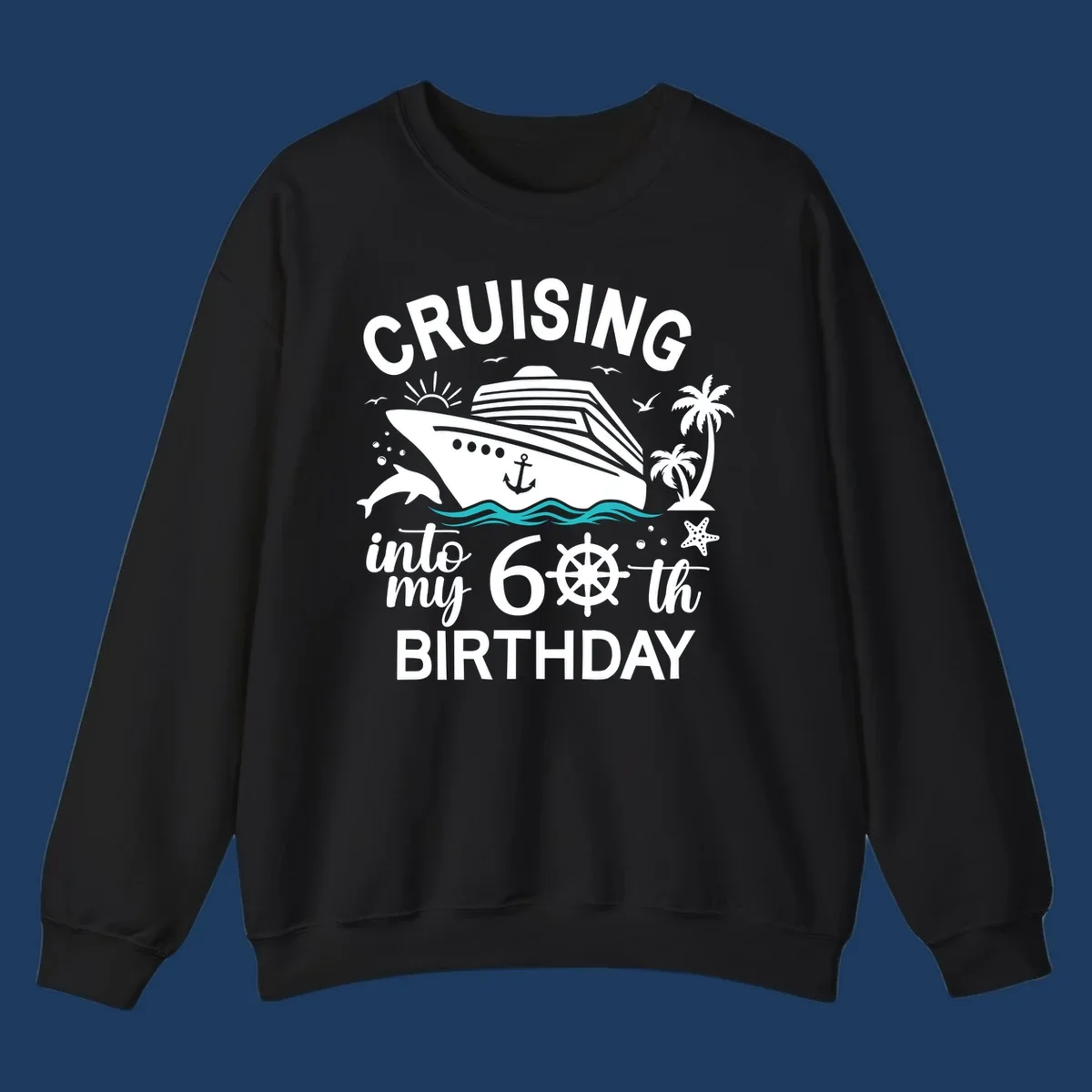 Cruise ship illustration with 'Cruising into my 60th Birthday' text, nautical elements including ship's wheel, waves, and tropical scenery in white and teal on gray background.