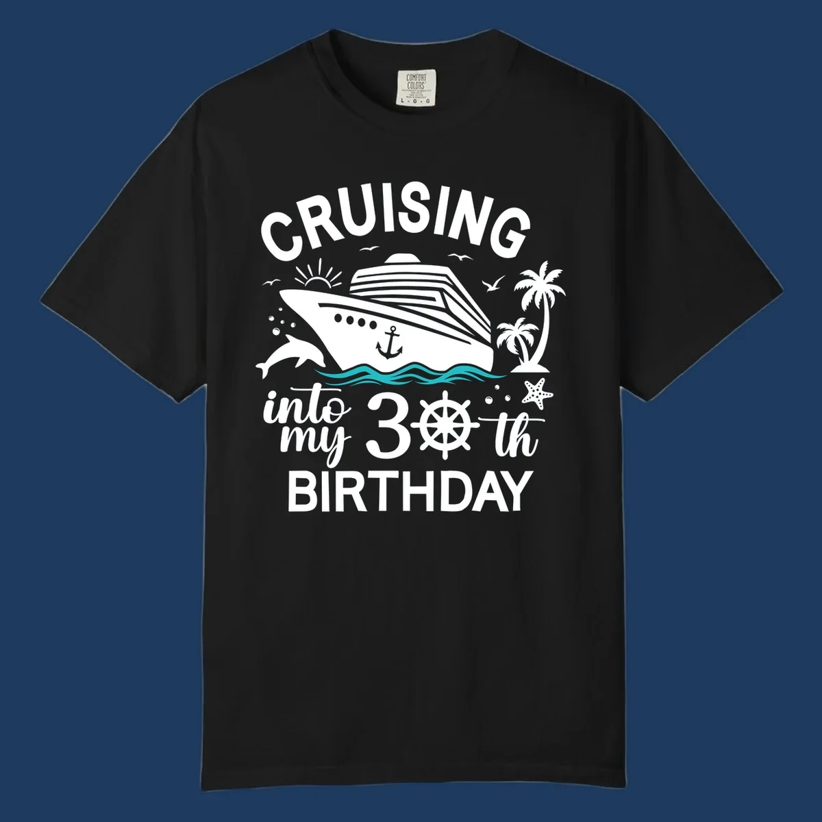 Cruising into my 30th birthday design with cruise ship, ocean waves, palm trees, dolphins, and nautical elements on gray background