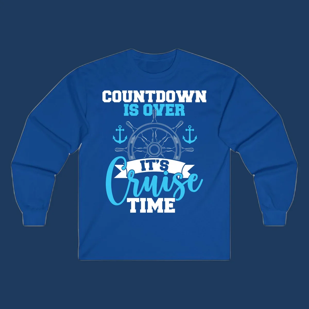 Nautical countdown-cruise-time design with ship's wheel, anchors, and text saying countdown is over it's cruise time