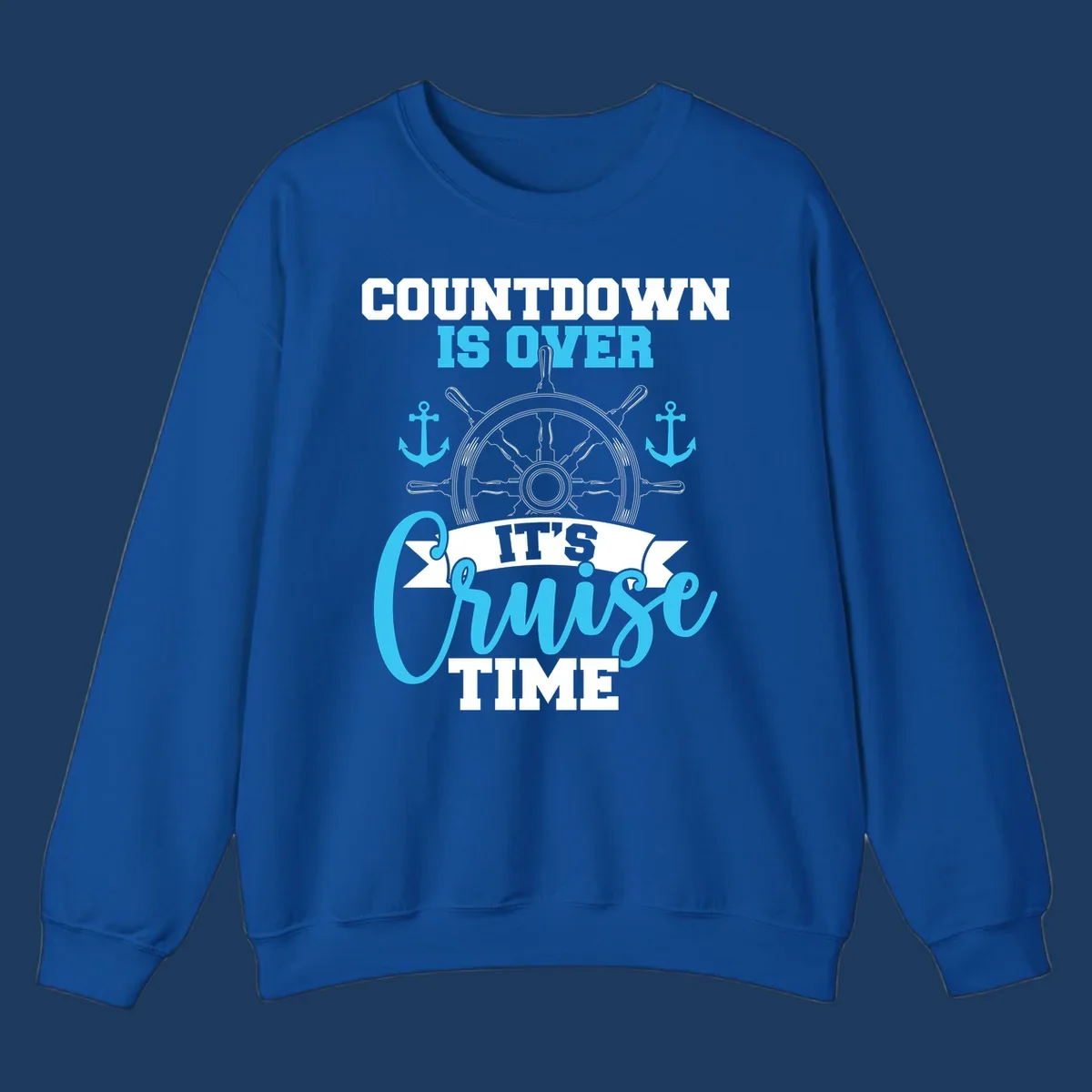 Nautical countdown-cruise-time design with ship's wheel, anchors, and text saying countdown is over it's cruise time