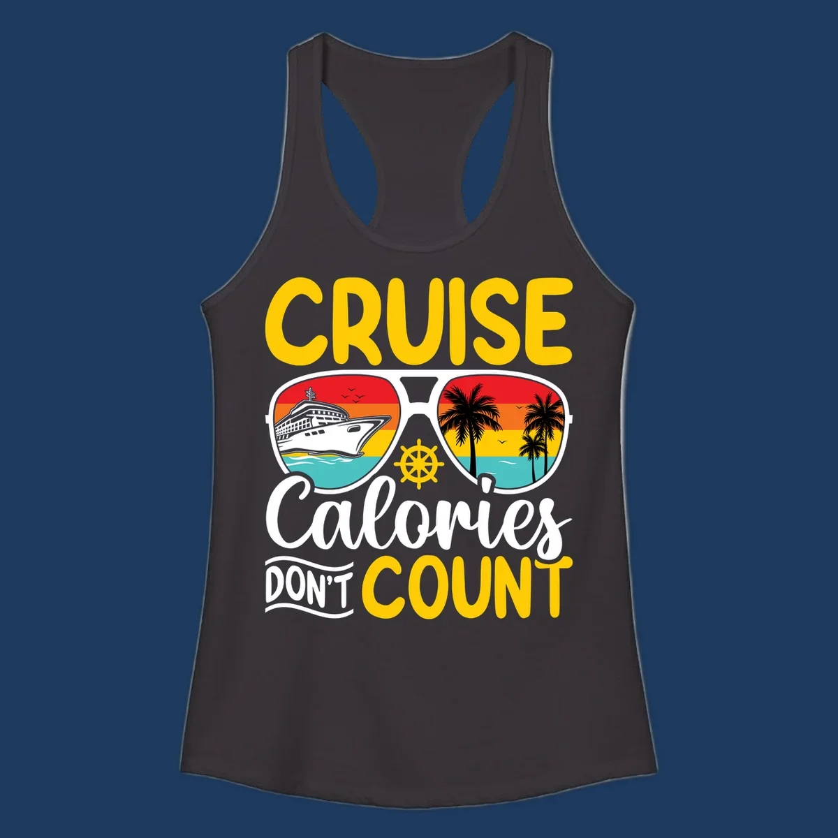 Retro sunglasses design with cruise ship and palm trees showing cruise calories don't count humorous vacation graphic