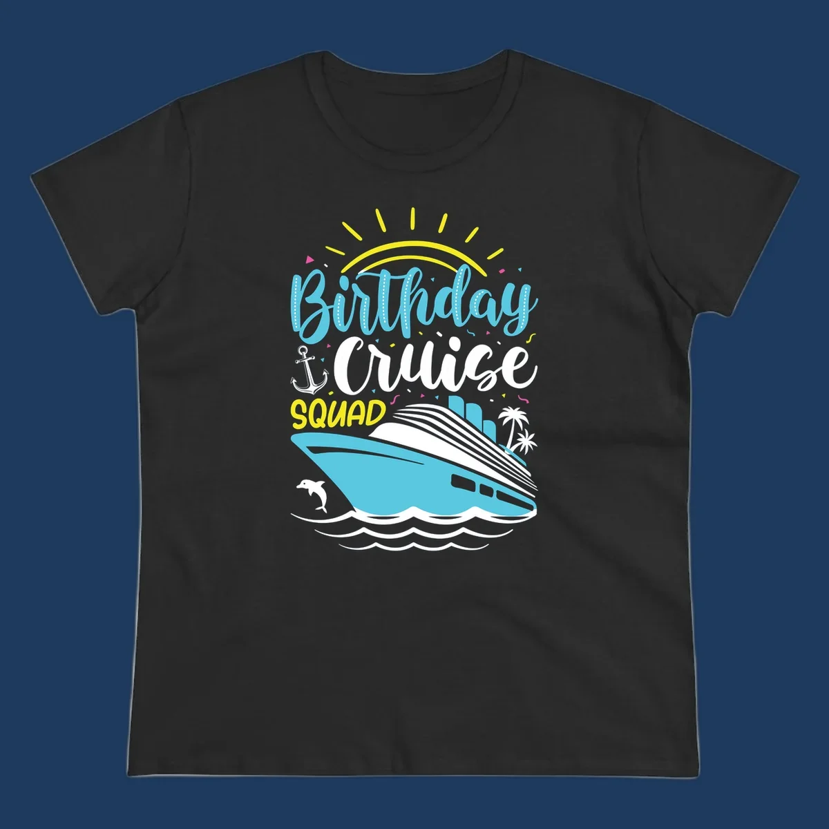 Colorful birthday cruise squad design with cruise ship, ocean waves, sun, anchor, dolphin, and palm trees on gray background