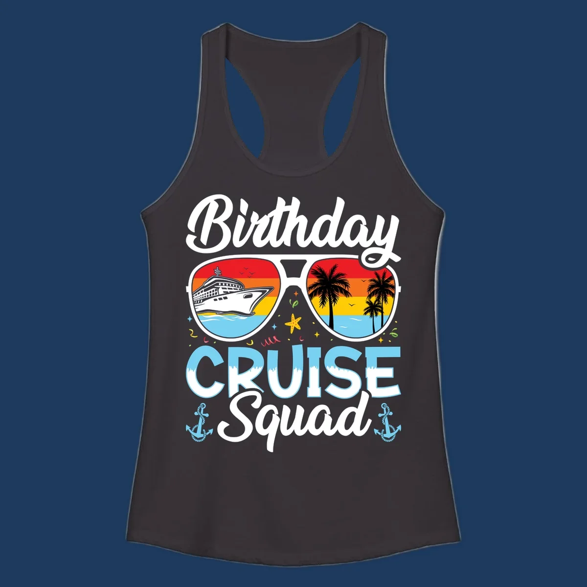 Sunglasses-shaped design with cruise ship and tropical palm tree scenes, 'Birthday CRUISE Squad' text with confetti and nautical elements