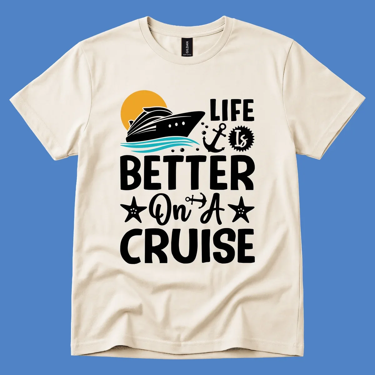 Cruise ship with sun and ocean waves illustration with 'Life Is Better On A Cruise' text and nautical anchor and starfish decorations