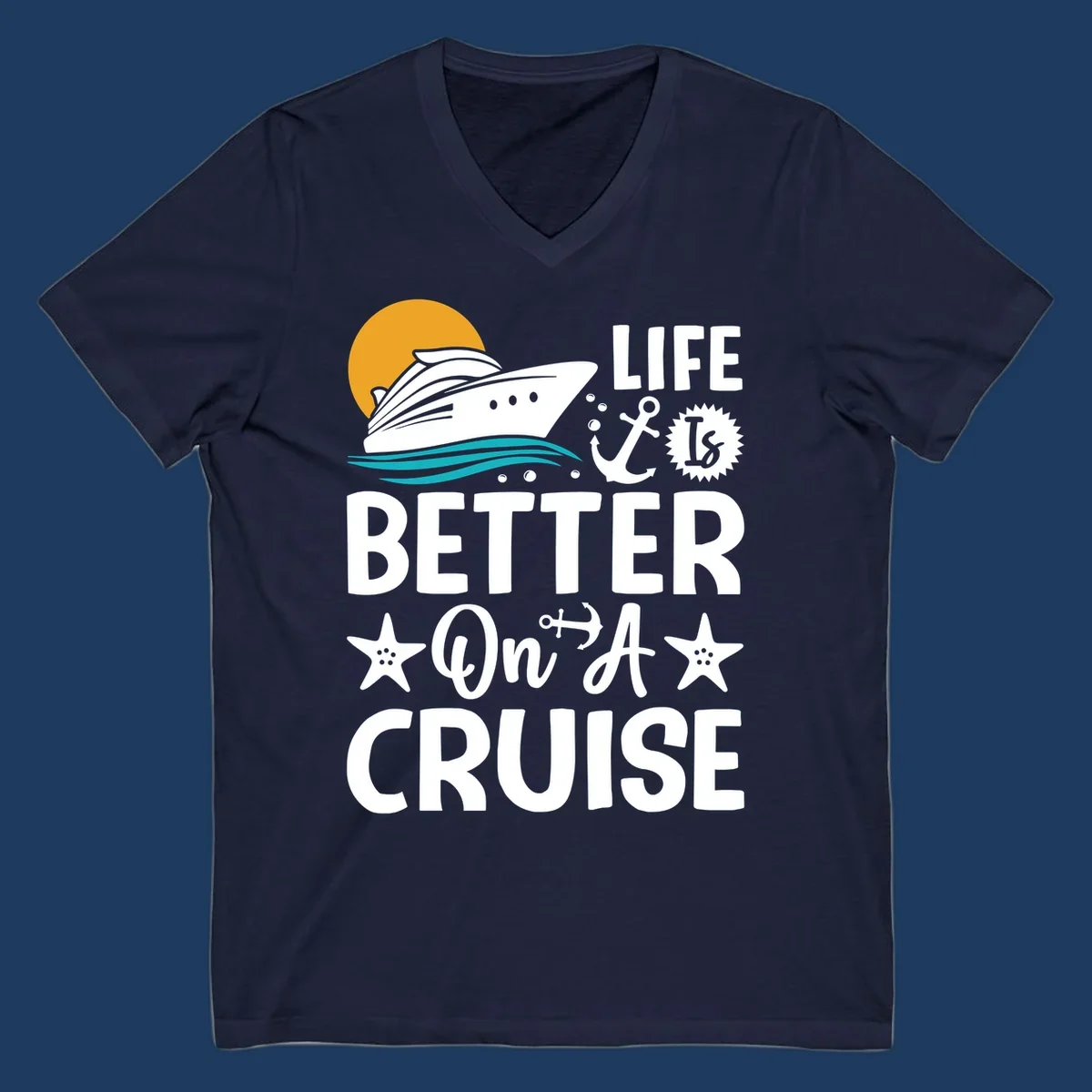 Cruise ship with sun and ocean waves illustration with 'Life Is Better On A Cruise' text and nautical anchor and starfish decorations