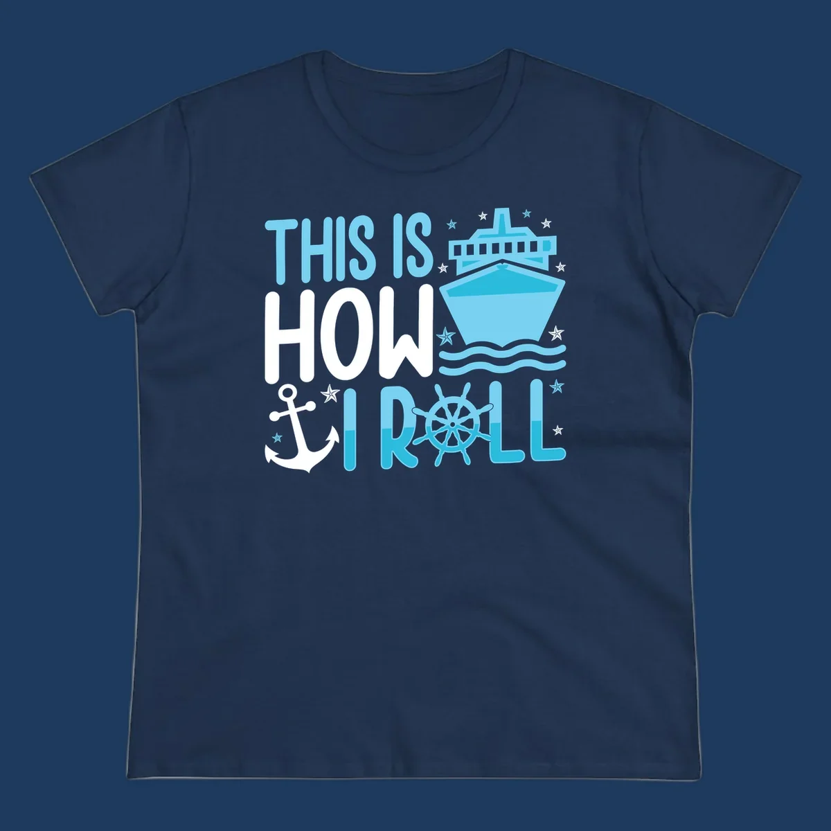 How I Roll Cruise design with ship wheel, anchor, cruise ship, and ocean waves on gray background