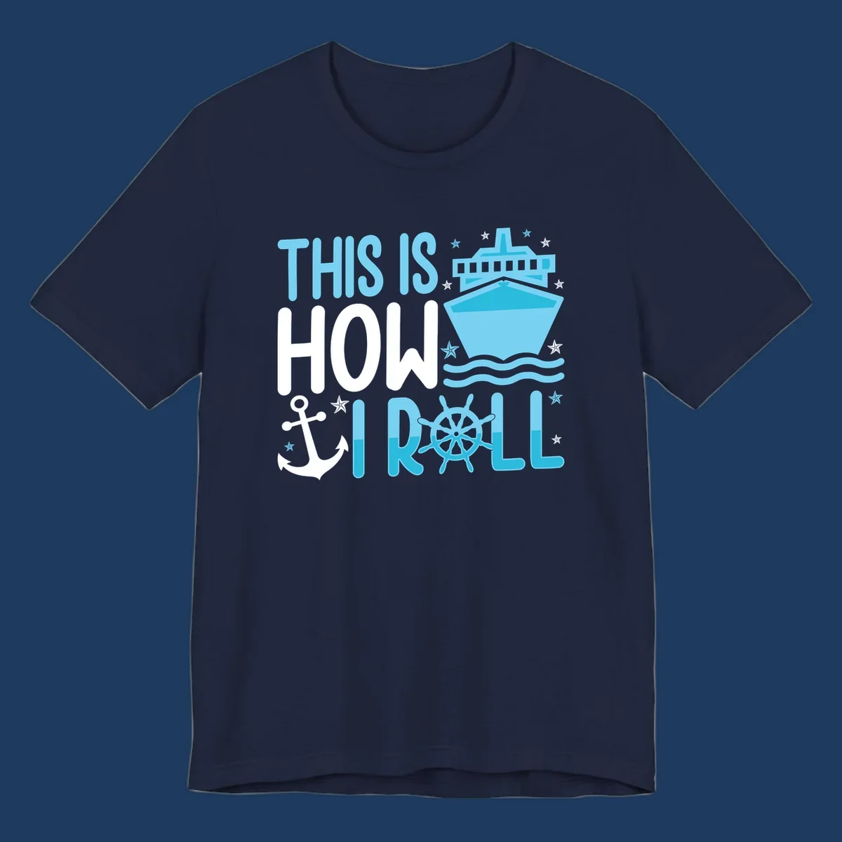 How I Roll Cruise design with ship wheel, anchor, cruise ship, and ocean waves on gray background