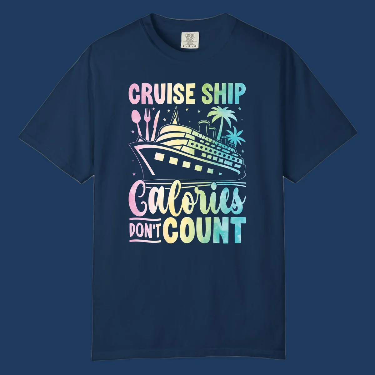 Colorful cruise ship illustration with dining utensils and palm trees, text reads 'Cruise Ship Calories Don't Count'