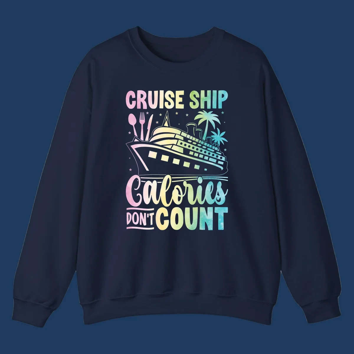 Colorful cruise ship illustration with dining utensils and palm trees, text reads 'Cruise Ship Calories Don't Count'