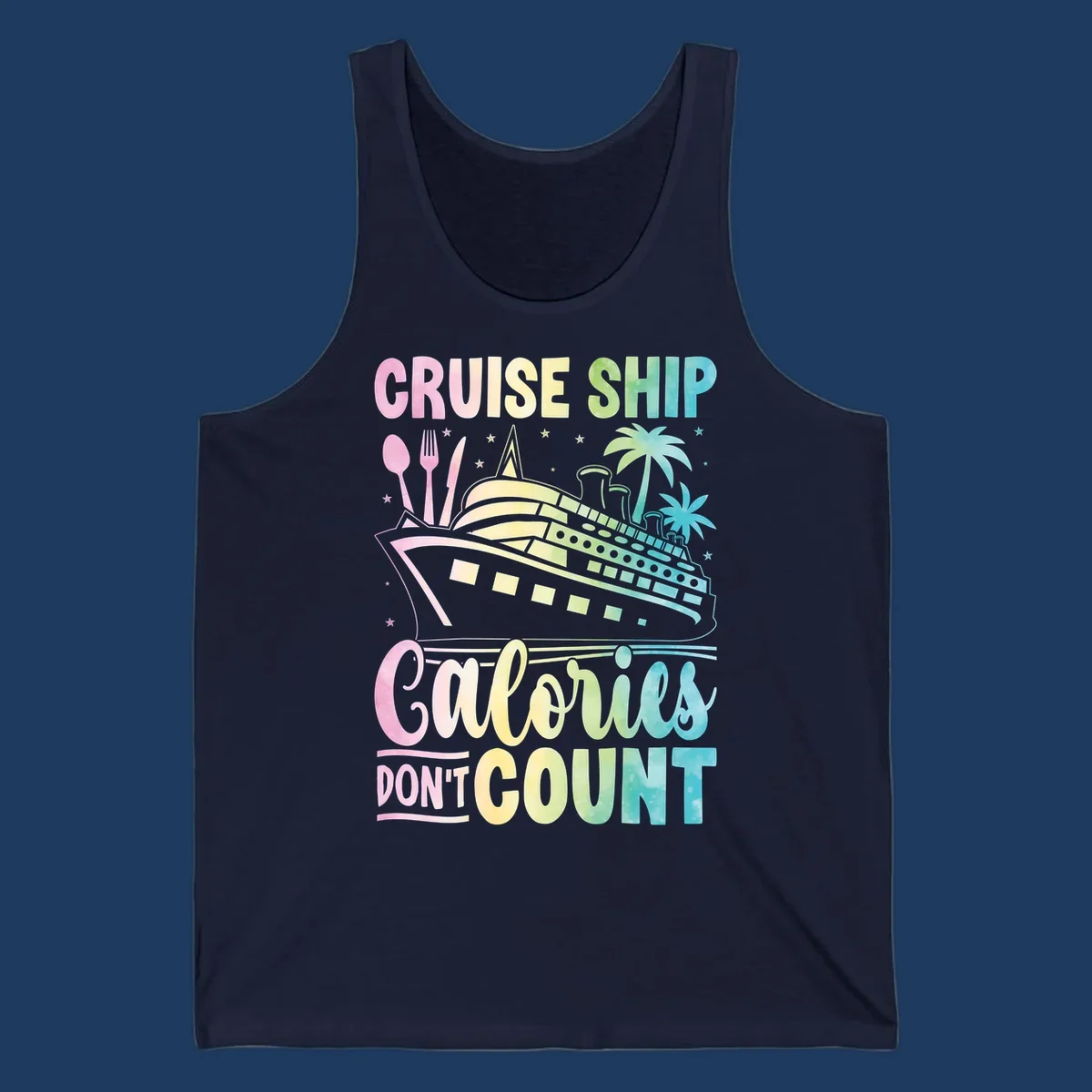 Colorful cruise ship illustration with dining utensils and palm trees, text reads 'Cruise Ship Calories Don't Count'