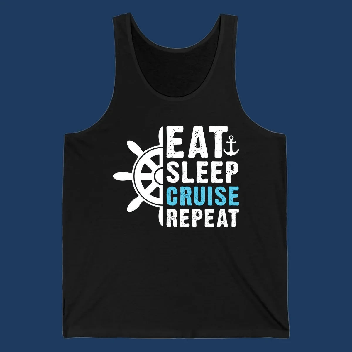 Eat sleep cruise repeat design with ship wheel and anchor icons in white and cyan blue text on gray background
