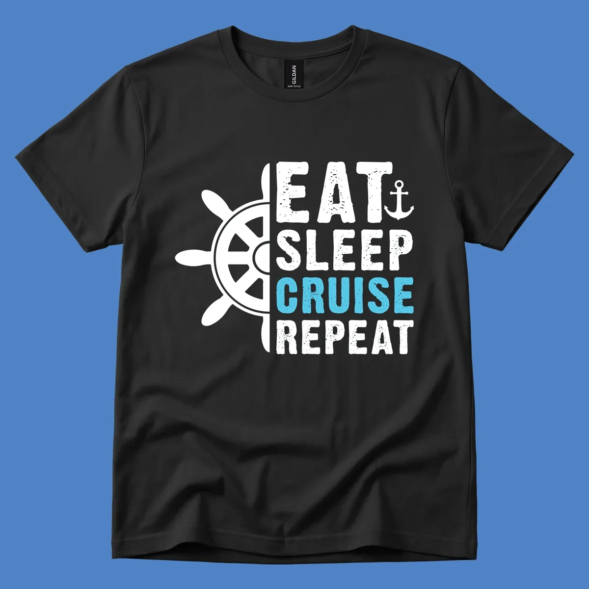 Eat sleep cruise repeat design with ship wheel and anchor icons in white and cyan blue text on gray background