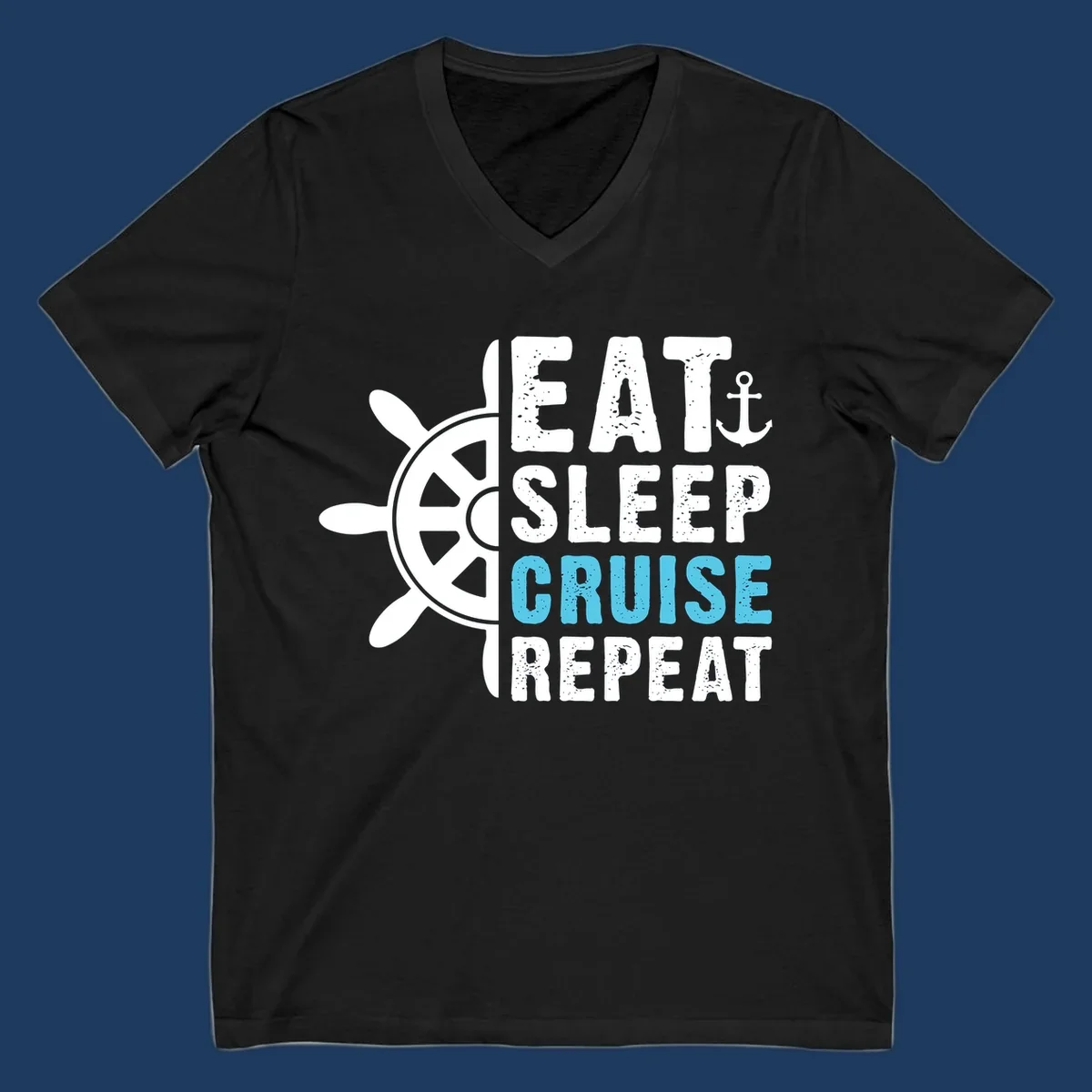 Eat sleep cruise repeat design with ship wheel and anchor icons in white and cyan blue text on gray background