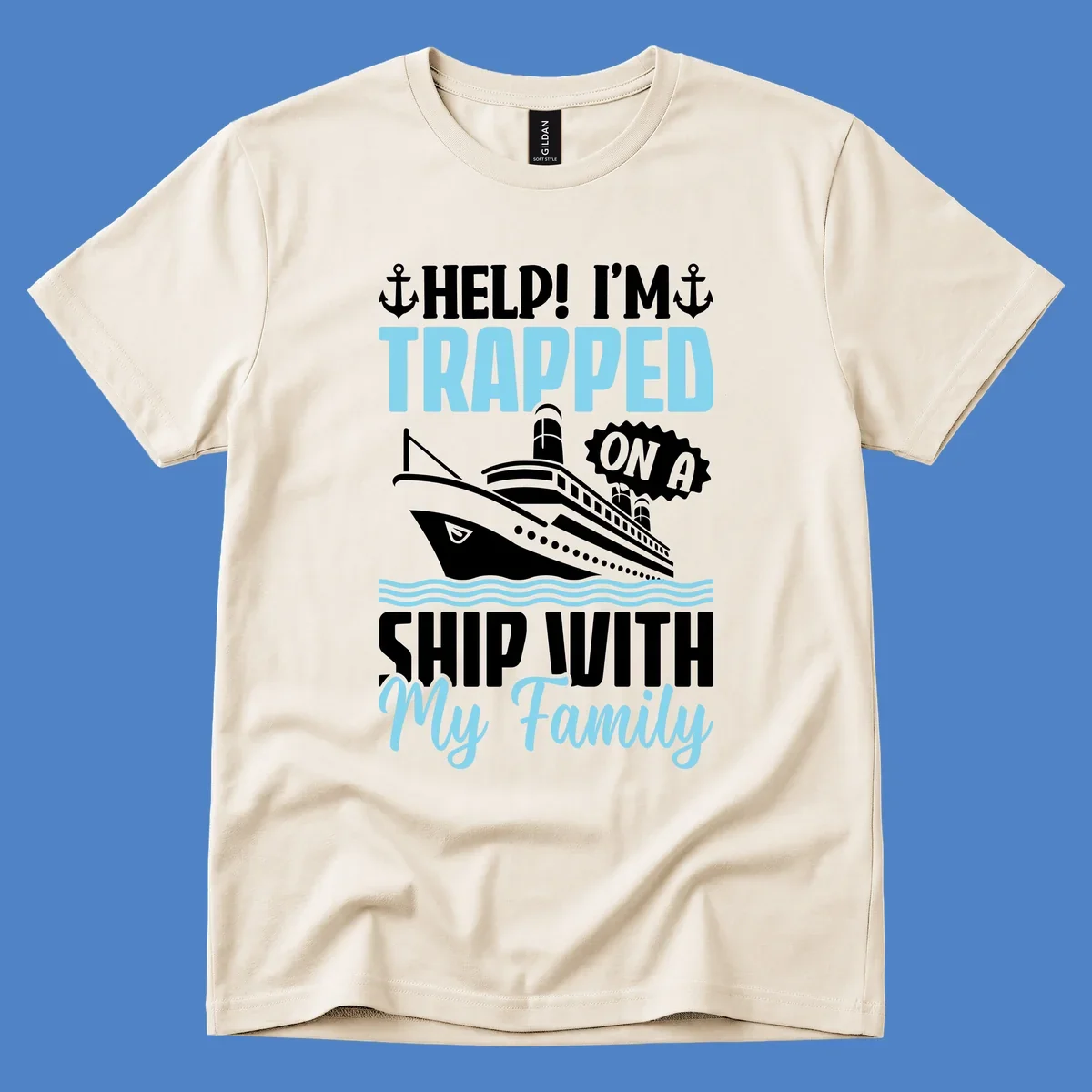 Humorous cruise ship design with text reading 'Help! I'm Trapped On A Ship With My Family' featuring nautical elements like anchors, lighthouse, and ocean waves.