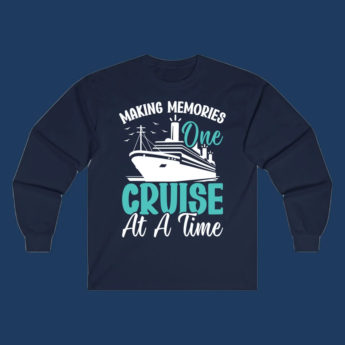 Vintage cruise ship illustration with text 'Making Memories One Cruise At A Time' in turquoise and white on gray background