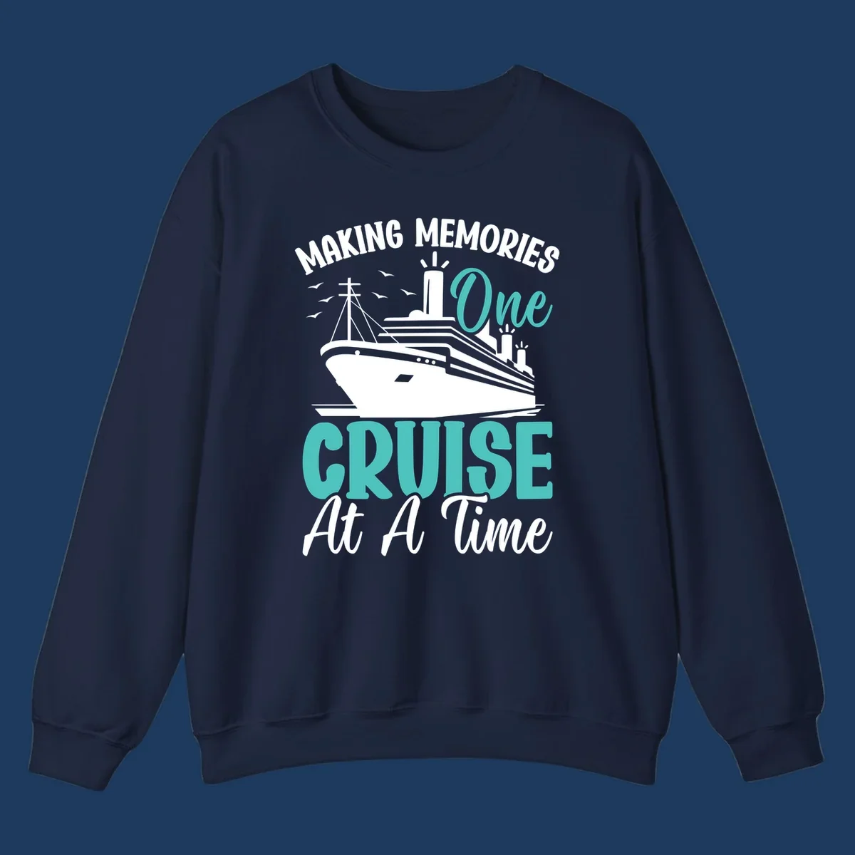 Vintage cruise ship illustration with text 'Making Memories One Cruise At A Time' in turquoise and white on gray background