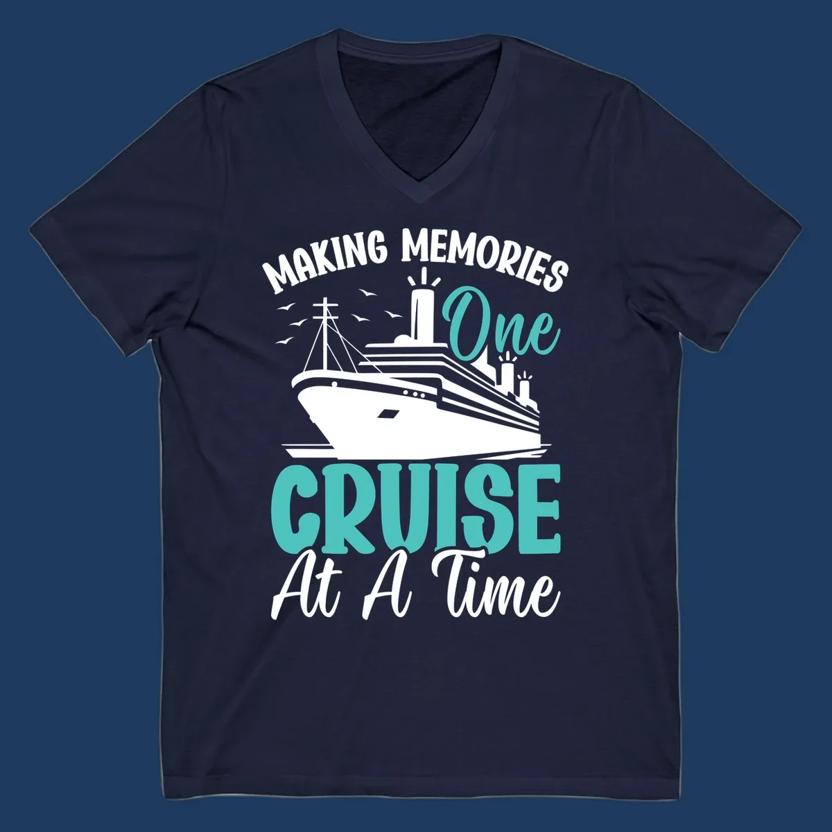 Vintage cruise ship illustration with text 'Making Memories One Cruise At A Time' in turquoise and white on gray background