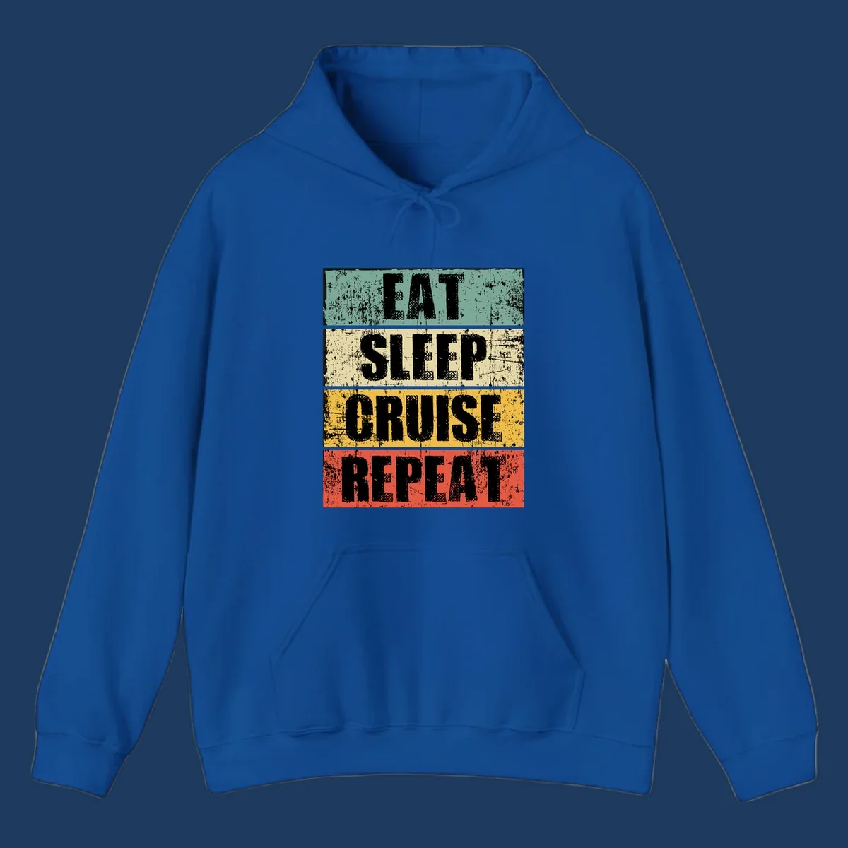 Distressed vintage-style design with 'Eat Sleep Cruise Repeat' text in bold letters across teal, cream, gold, and red horizontal stripes