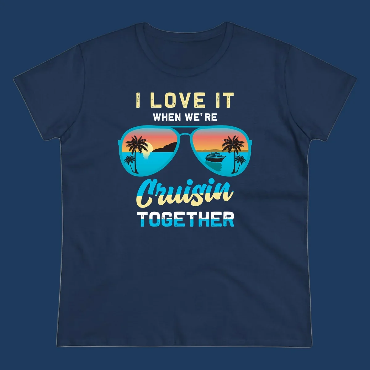 Turquoise sunglasses with tropical cruise scenes inside, text reads 'I love it when we're cruisin together'