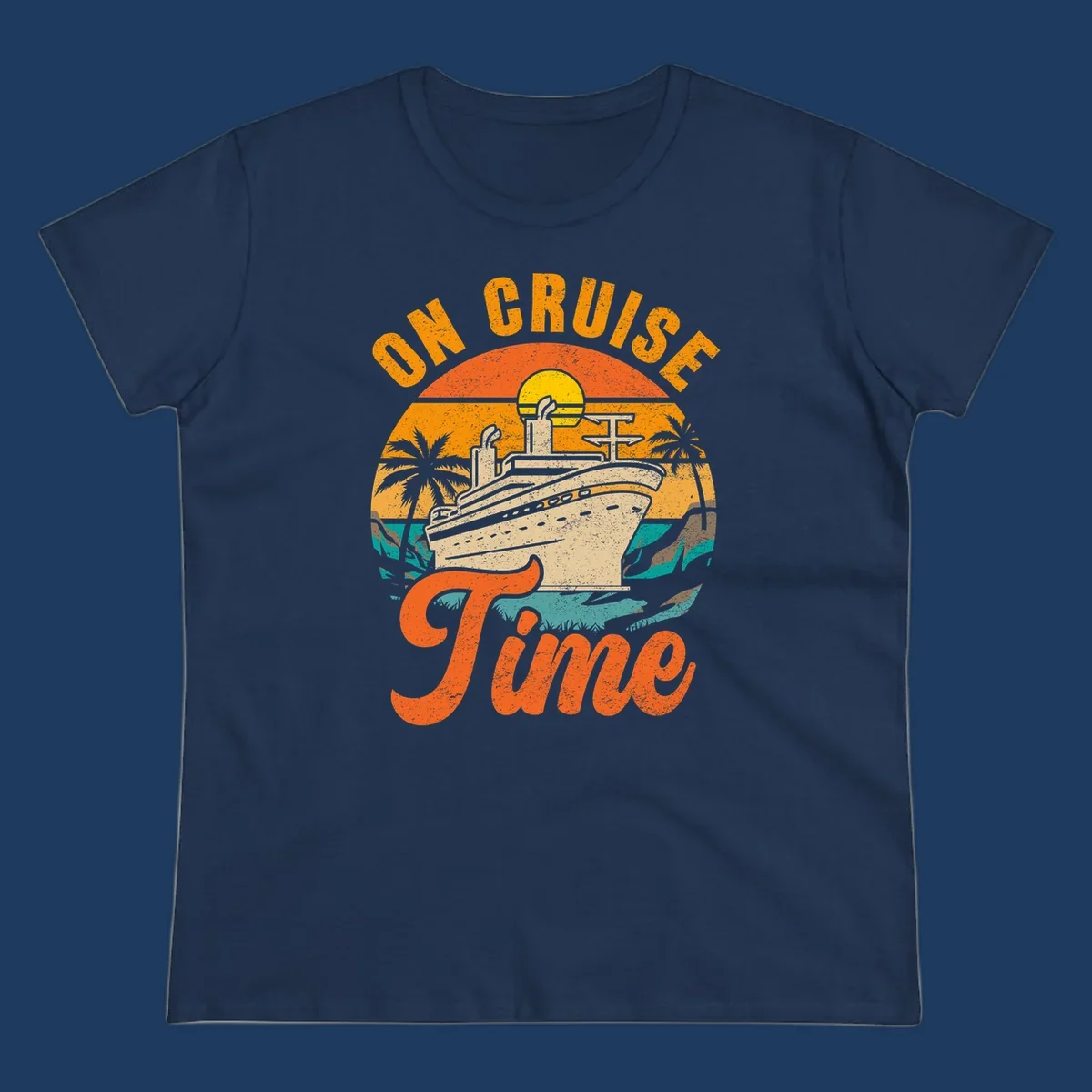 Retro vintage design with cruise ship at sunset, palm trees, and 'On Cruise Time' text in orange and yellow