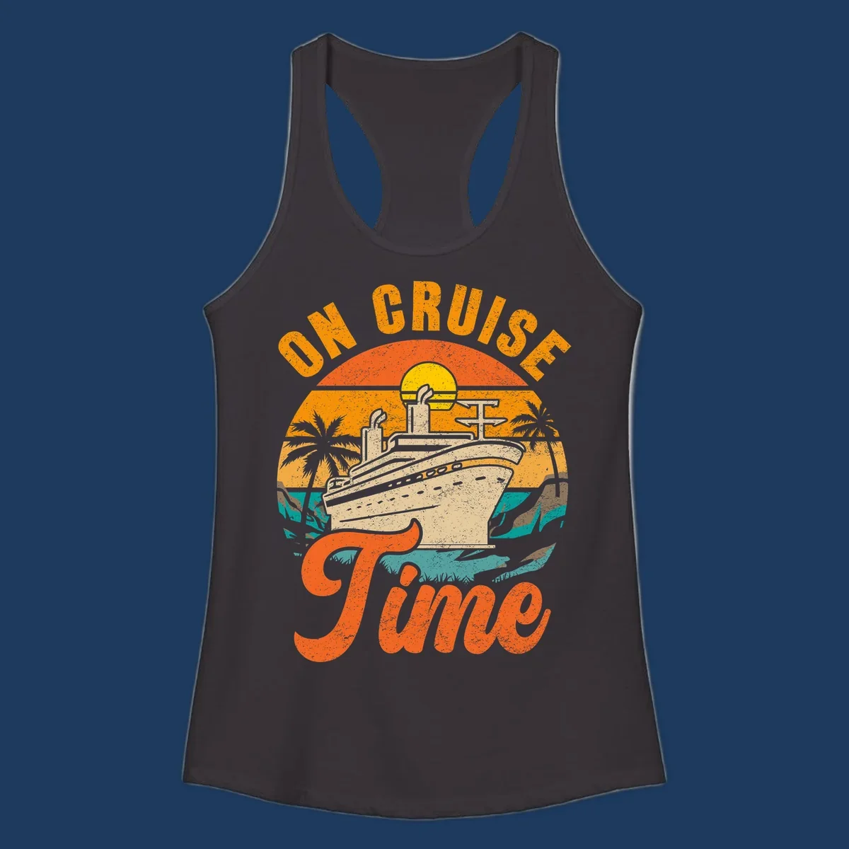 Retro vintage design with cruise ship at sunset, palm trees, and 'On Cruise Time' text in orange and yellow