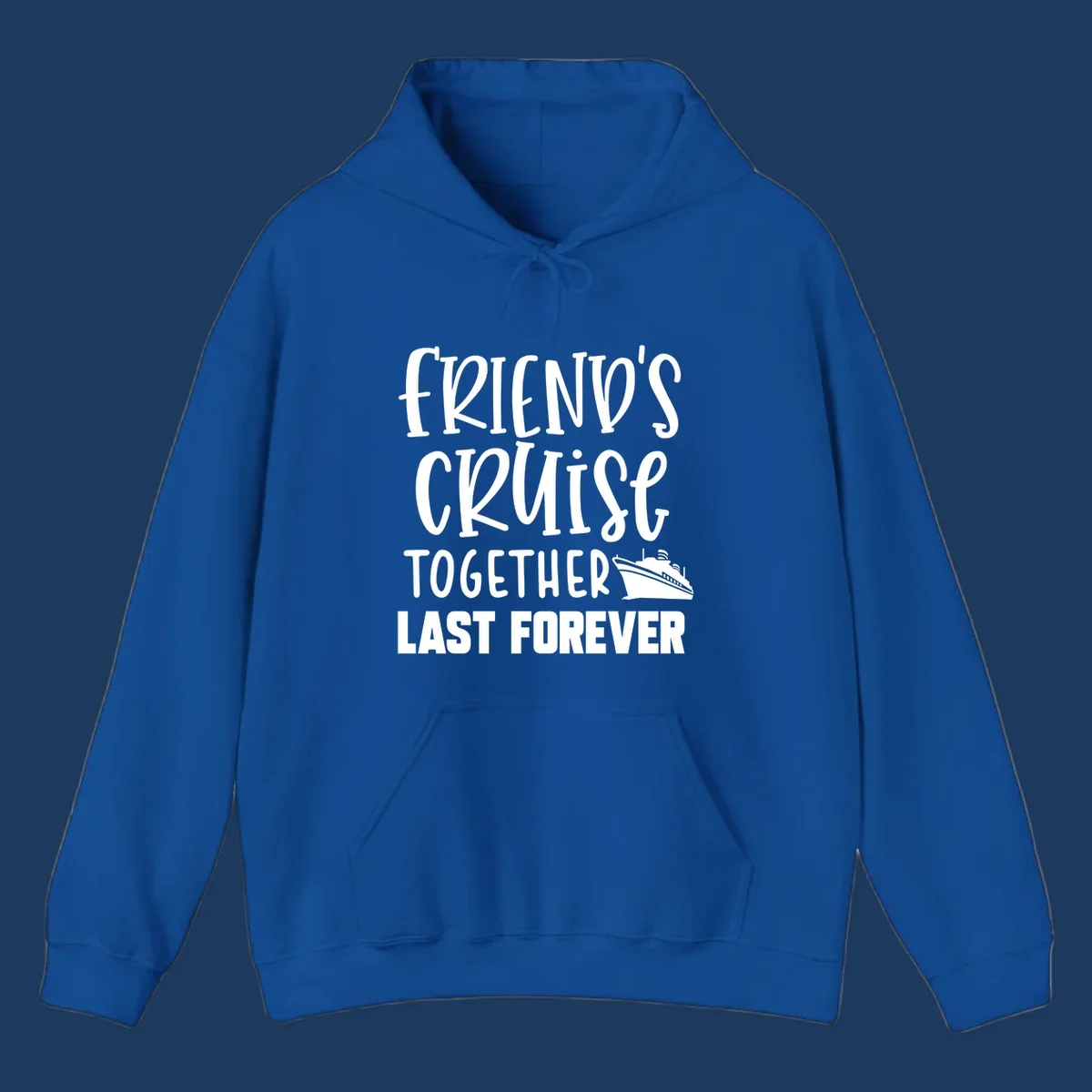 White text reading 'Friends Cruise Together Last Forever' with a cruise ship illustration on gray background