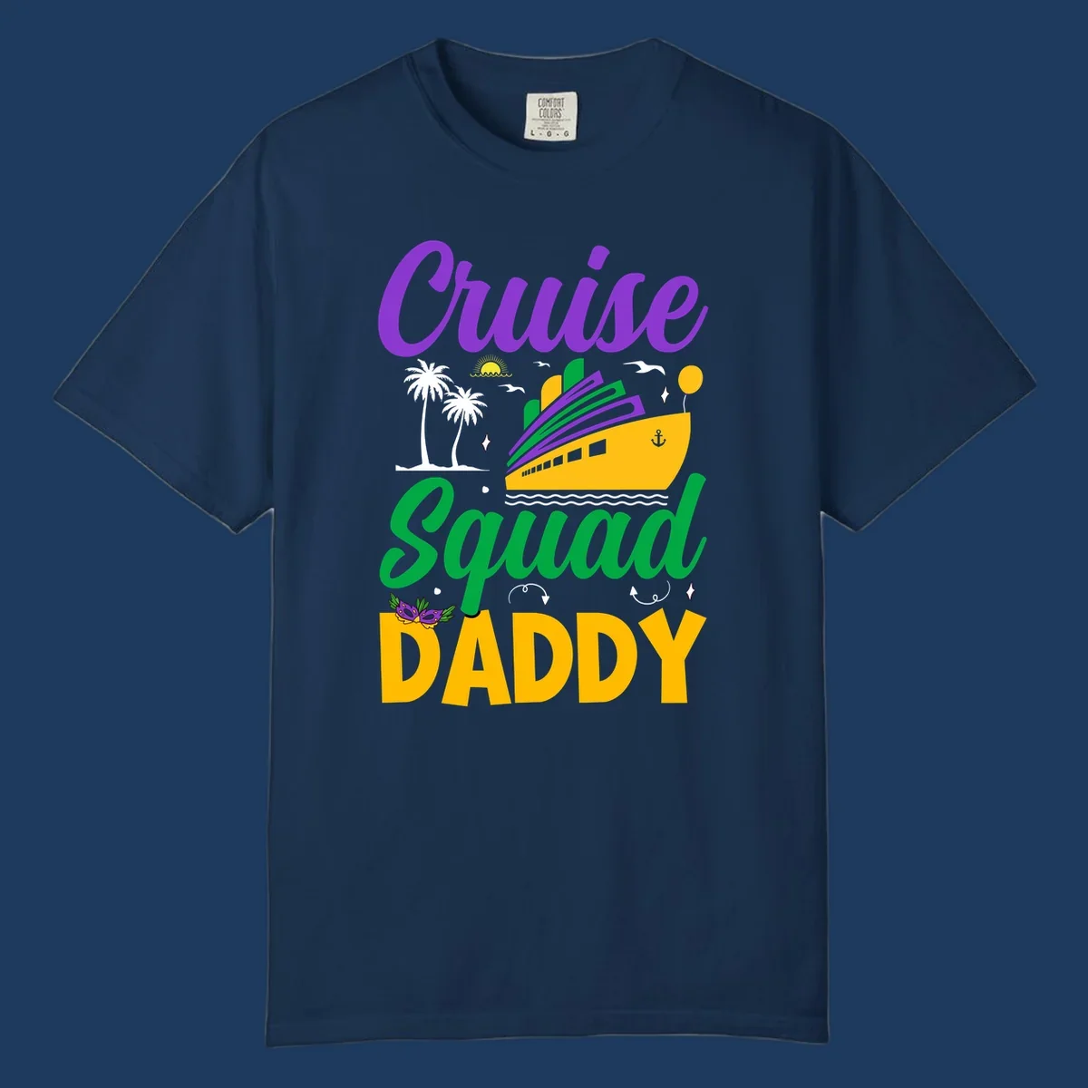 Cruise Squad Daddy design with purple text, yellow cruise ship, palm trees, and tropical party elements on gray background