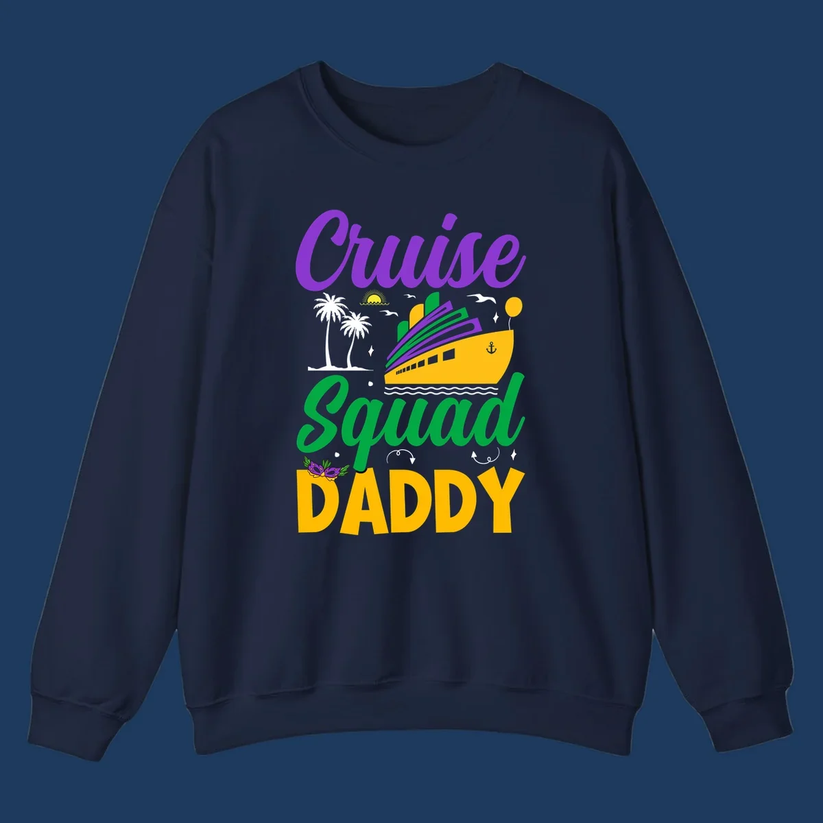 Cruise Squad Daddy design with purple text, yellow cruise ship, palm trees, and tropical party elements on gray background
