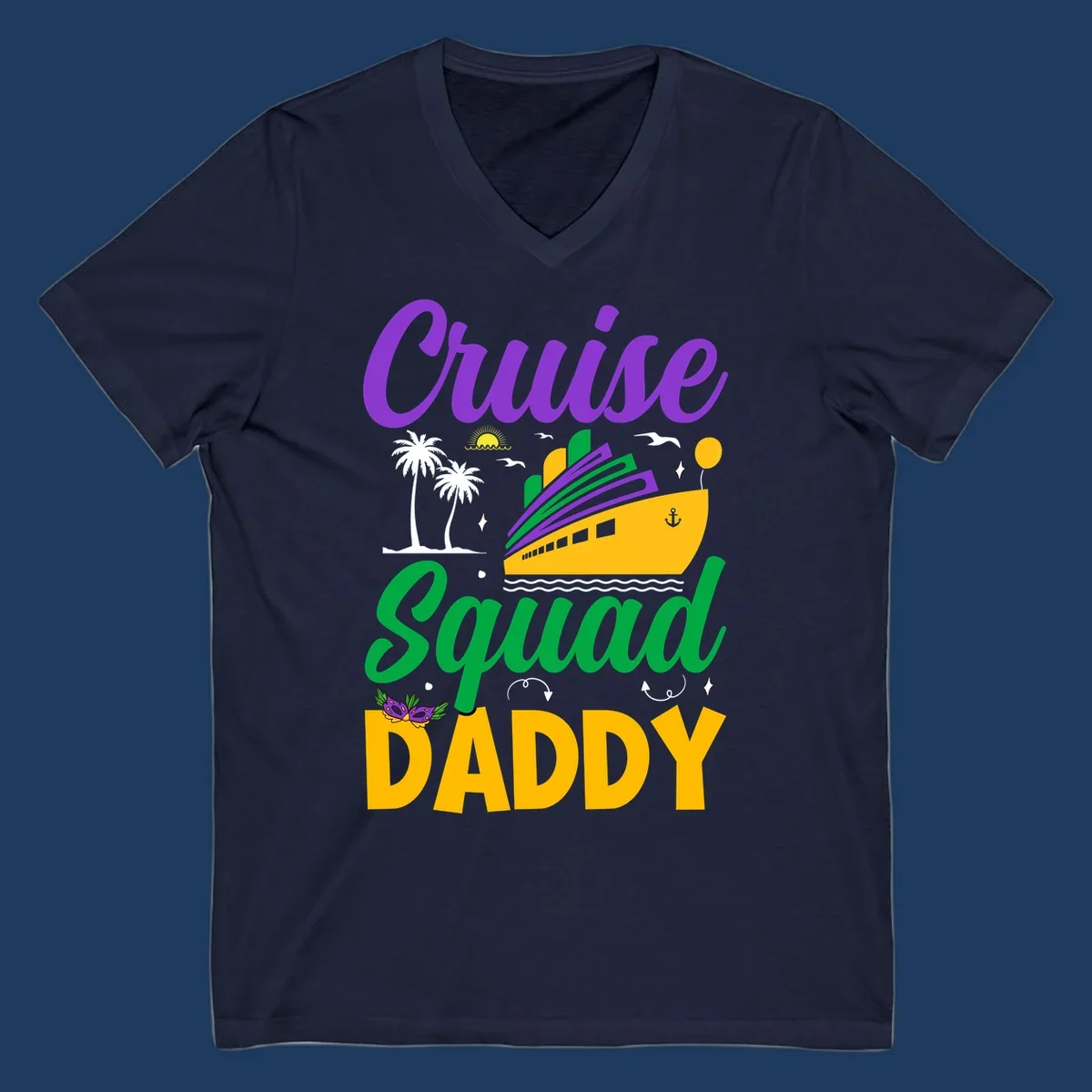 Cruise Squad Daddy design with purple text, yellow cruise ship, palm trees, and tropical party elements on gray background