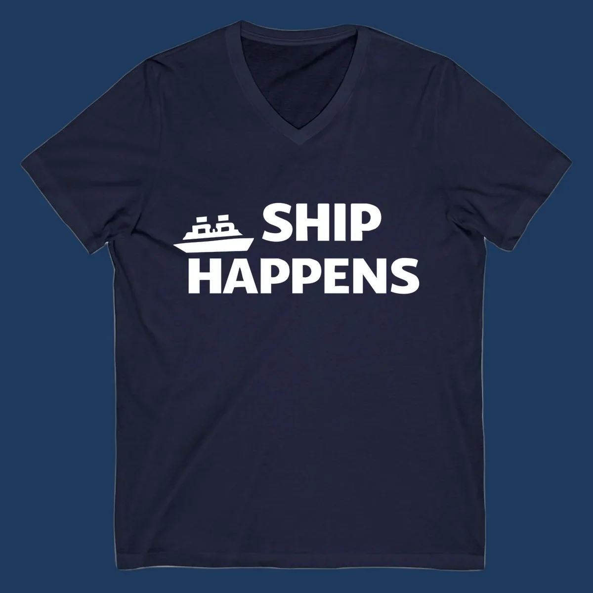 White cruise ship illustration with bold text reading 'Ship Happens' on gray background—nautical pun design