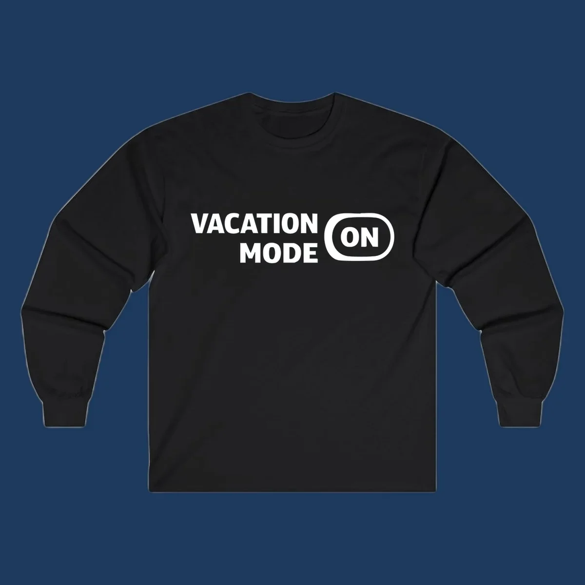 White text reading 'VACATION MODE ON' with 'ON' in a rounded button outline on gray background, vacation-mode-on design