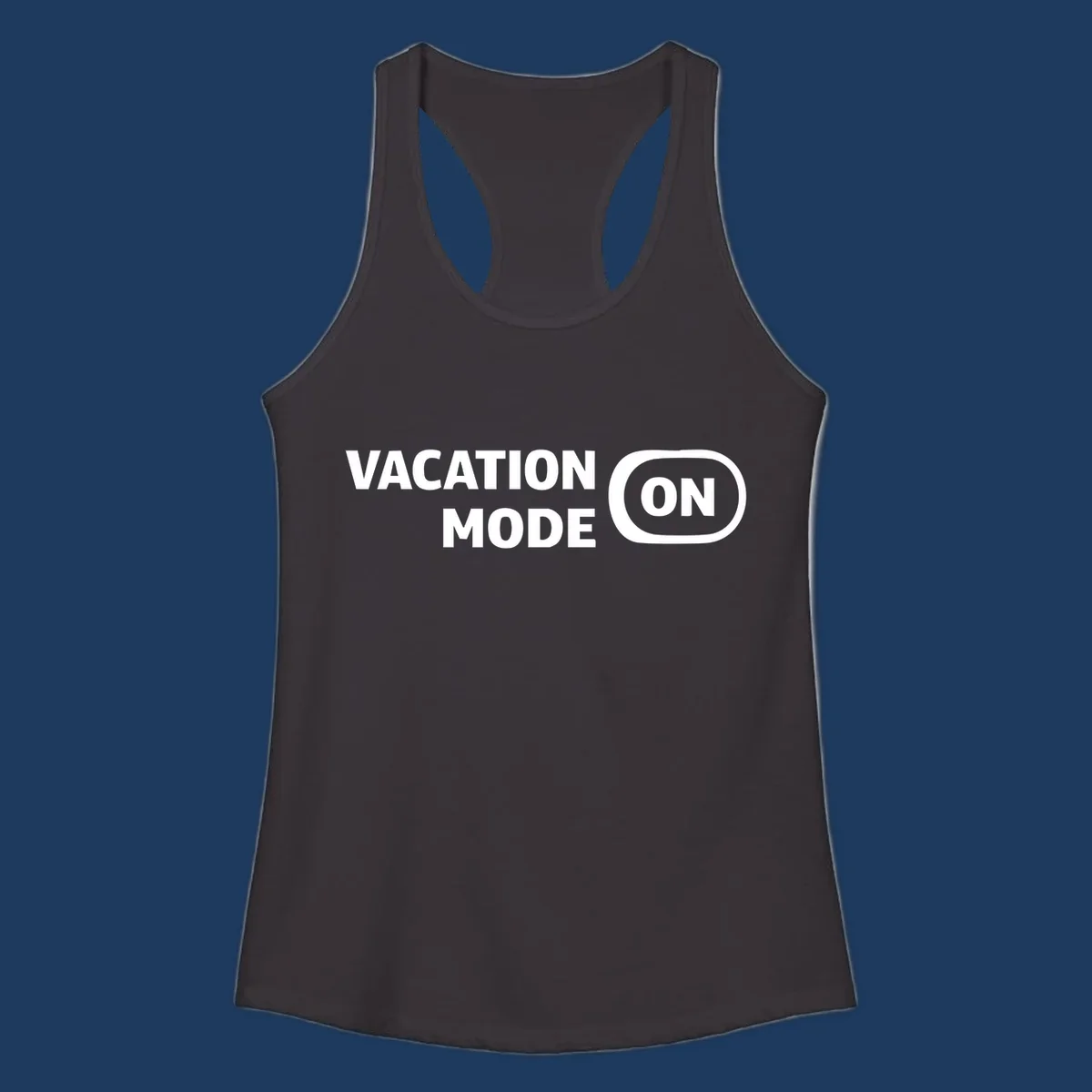 White text reading 'VACATION MODE ON' with 'ON' in a rounded button outline on gray background, vacation-mode-on design