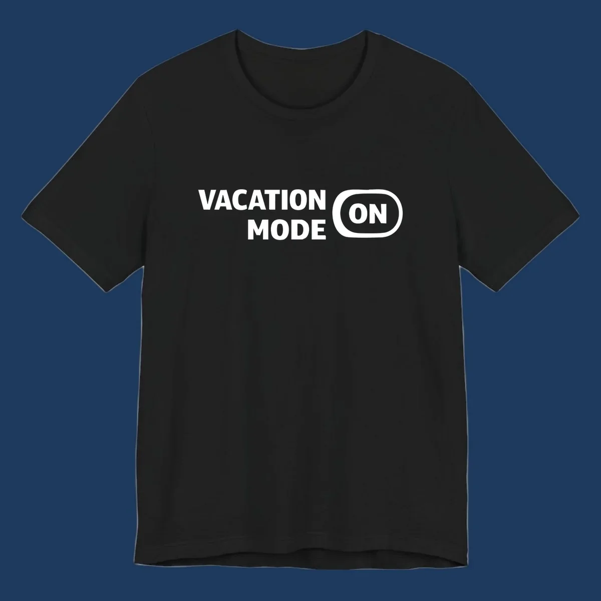 White text reading 'VACATION MODE ON' with 'ON' in a rounded button outline on gray background, vacation-mode-on design