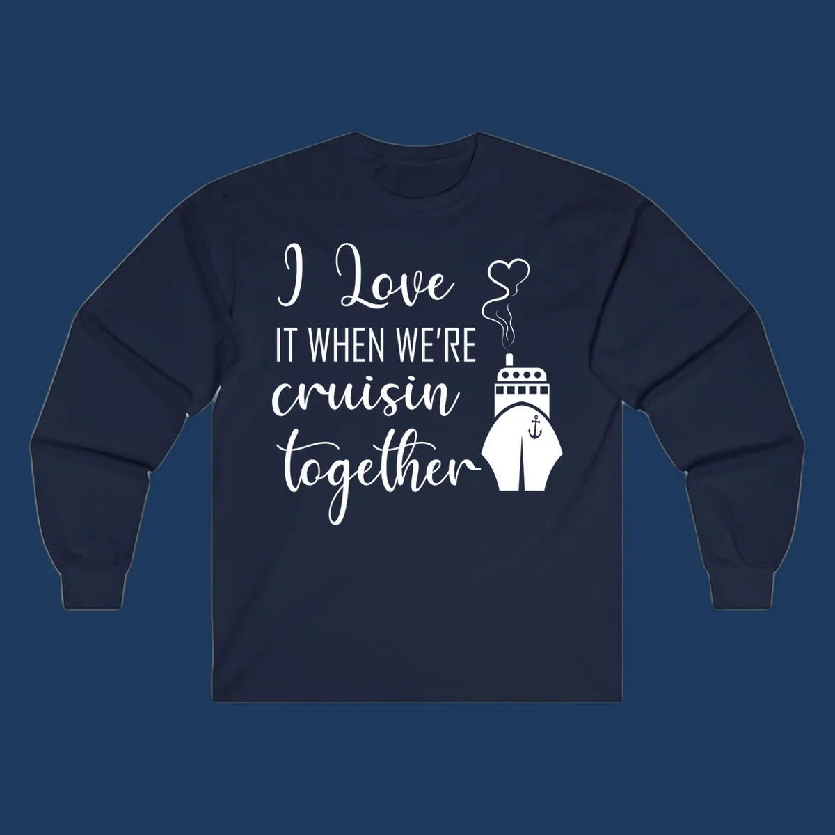Cruise ship illustration with heart and anchor symbols, white text reading 'I Love it when we're cruisin together' on gray background